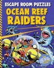 Escape Room Puzzles: Ocean Reef Raiders - Book