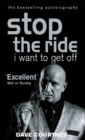 Stop The Ride, I Want To Get Off : The Autobiography of Dave Courtney - Book