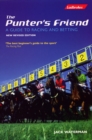 The Punters Friend: A Guide to Horse Racing and Betting - Book