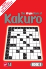 The Virgin Book of Kakuro: Book 3 - Book