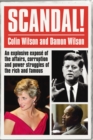 Scandal! : An Explosive Expose of the Affairs, Corruption and Power Struggles of the Rich and Famous - Book