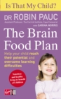 Is That My Child? The Brain Food Plan : Help your child reach their potential and overcome learning difficulties - Book