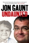 Undaunted : The True Story Behind the Popular Shock-Jock - Book