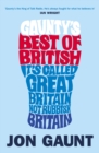 Gaunty's Best of British : It's Called Great Britain, Not Rubbish Britain - Book