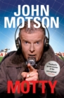 Motty : Forty Years in the Commentary Box - Book