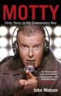 Motty : Forty Years in the Commentary Box - eBook