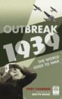 Outbreak: 1939 : The World Goes to War - eBook