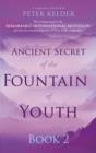 Ancient Secret of the Fountain of Youth Book 2 - eBook