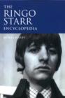 The Ringo Starr Encyclopedia - Bill Harry