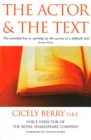 The Actor And The Text - Cicely Berry