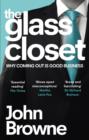 The Glass Closet : Why Coming Out is Good Business - eBook