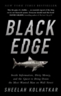 Black Edge : Inside Information, Dirty Money, and the Quest to Bring Down the Most Wanted Man on Wall Street - eBook