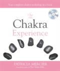 The Chakra Experience : Your complete chakra workshop in a book - Book