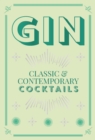 Gin Cocktails : classic & contemporary cocktails - eBook