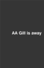 AA Gill is Away - Book