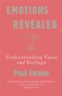 Emotions Revealed : Understanding Faces and Feelings - Book