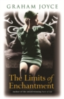 The Limits of Enchantment : A Novel - Book