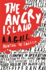 The Angry Island : Hunting the English - Book