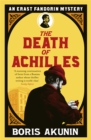 The Death of Achilles : Erast Fandorin 4 - Book
