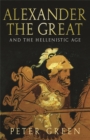 Alexander The Great And The Hellenistic Age - Book