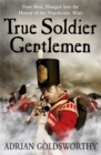 True Soldier Gentlemen - Book