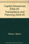 Tolley's Capital Allowances : Transactions and Planning - Book