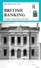 British Banking : A Guide to Historical Records - Book