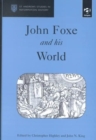 John Foxe and his World - Book