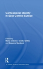 Confessional Identity in East-Central Europe - Book