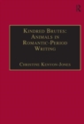 Kindred Brutes: Animals in Romantic-Period Writing - Book