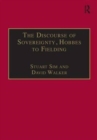 The Discourse of Sovereignty, Hobbes to Fielding : The State of Nature and the Nature of the State - Book