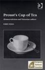 Proust's Cup of Tea : Homoeroticism and Victorian Culture - Book
