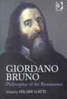 Giordano Bruno: Philosopher of the Renaissance - Book
