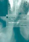 Internal Conflict and the International Community : Wars Without End? - Book