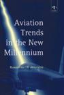 Aviation Trends in the New Millennium - Book