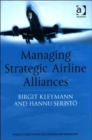Managing Strategic Airline Alliances - Book