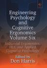 Engineering Psychology and Cognitive Ergonomics : Volume 6: Industrial Ergonomics, HCI, and Applied Cognitive Psychology - Book