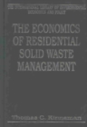 The Economics of Residential Solid Waste Management - Book
