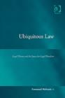 Ubiquitous Law : Legal Theory and the Space for Legal Pluralism - Book