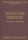 Legality and Democracy : Contested Affinities - Book