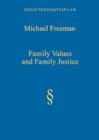 Family Values and Family Justice - Book