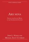 Ars nova : French and Italian Music in the Fourteenth Century - Book