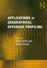 Applications of Geographical Offender Profiling - Book