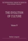 The Evolution of Culture : Volume IV - Book
