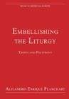 Embellishing the Liturgy : Tropes and Polyphony - Book