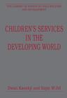 Children's Services in the Developing World - Book