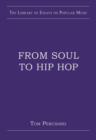 From Soul to Hip Hop - Book