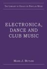 Electronica, Dance and Club Music - Book