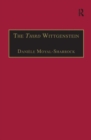 The Third Wittgenstein : The Post-Investigations Works - Book