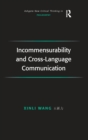 Incommensurability and Cross-Language Communication - Book